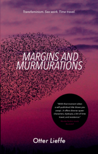 Front cover of Margins and Murmurations - a utopian queer speculative fiction novel with trans, queer, and nonbinary characters